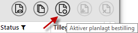 AktiverPlanlagtBestilling